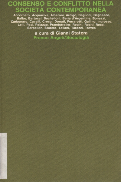 Consensus and conflict in contemporary society, Gianni Statera