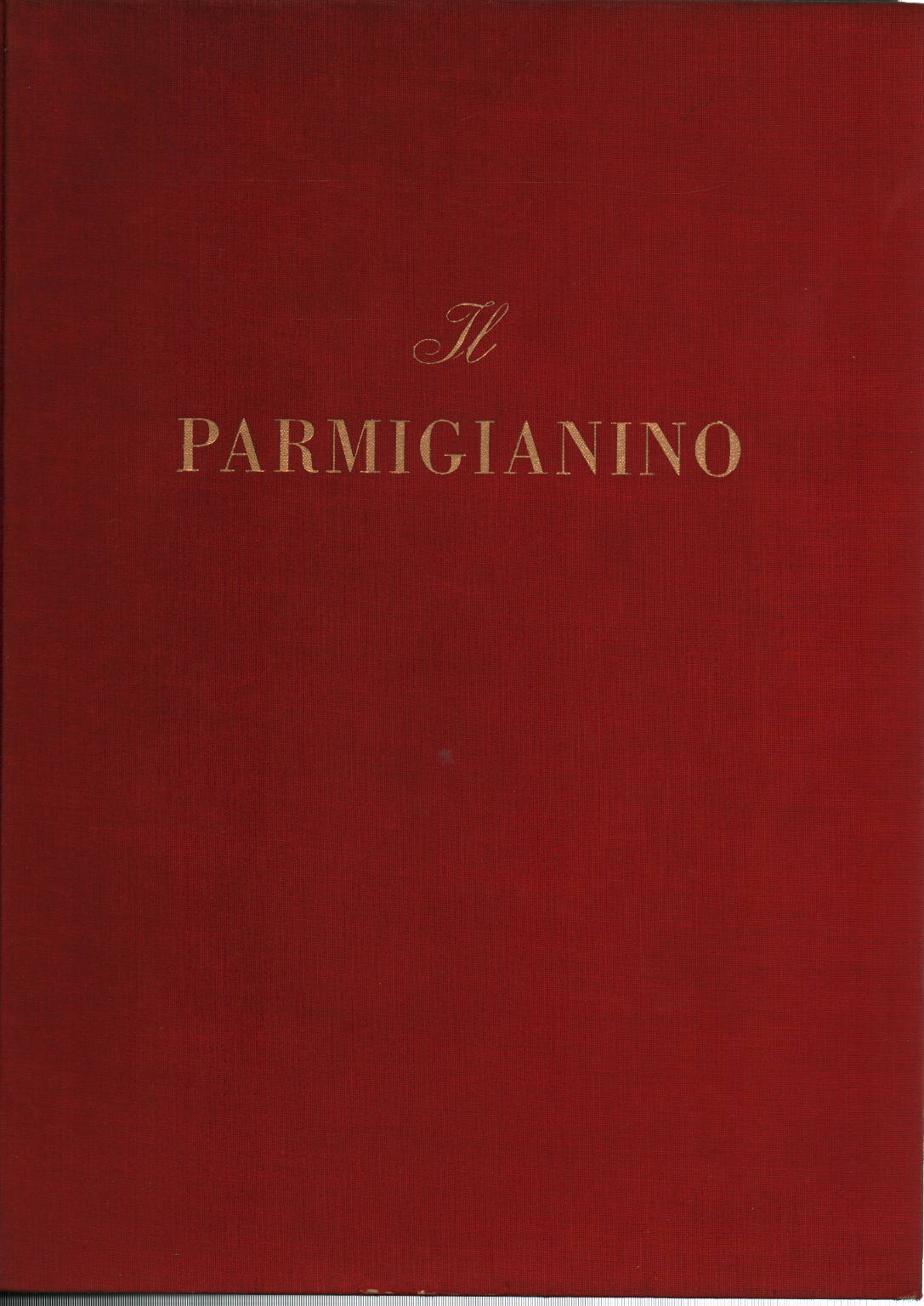 Il Parmigianino, Armando Ottaviano Quintavalle