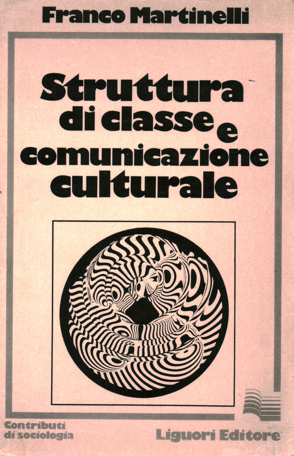 Struttura di classe e comunicazione culturale, s.a.