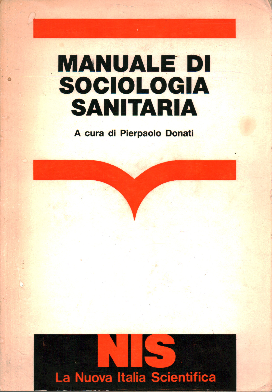 Manuel de sociologie de la santé, de la s.un.