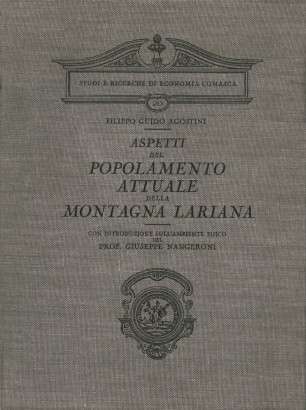 Aspetti del popolamento attuale della montagna lariana
