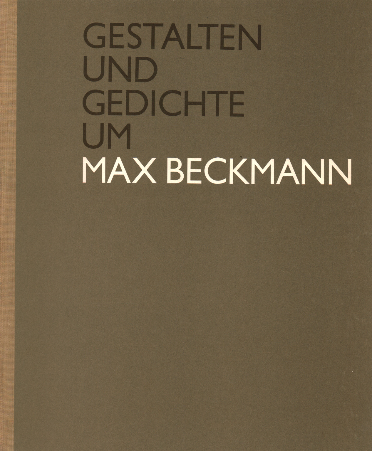 Gestalten und Gedichte um Max Beckmann, s.a.