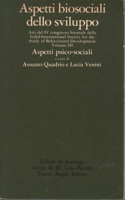 Aspetti biosociali dello sviluppo. Vol. III: Aspetti psico-sociali