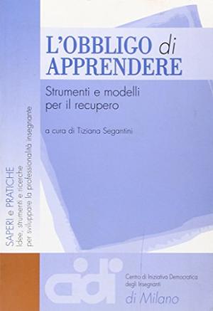 L obbligo di apprendere. Strumenti e modelli per i, s.a.