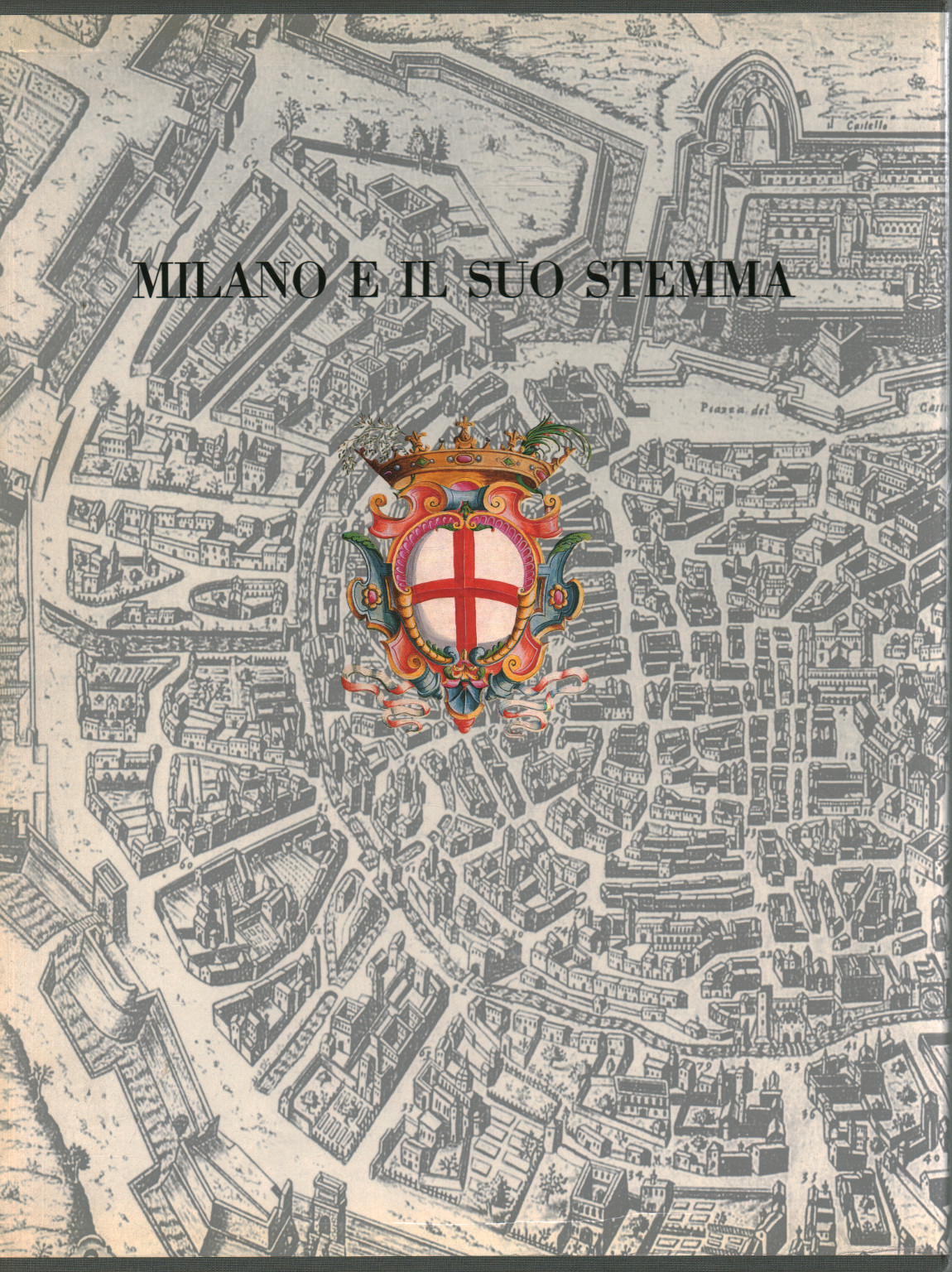 Milán y su escudo de armas, s.una.
