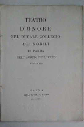 Théâtre d'honneur du Collegio Ducal de' Nobili di, s.a.