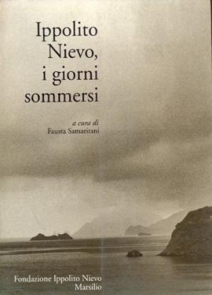 Ippolito Nievo, i giorni sommersi, s.a.