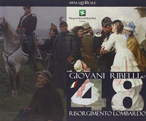 Giovani ribelli del '48, s.a.