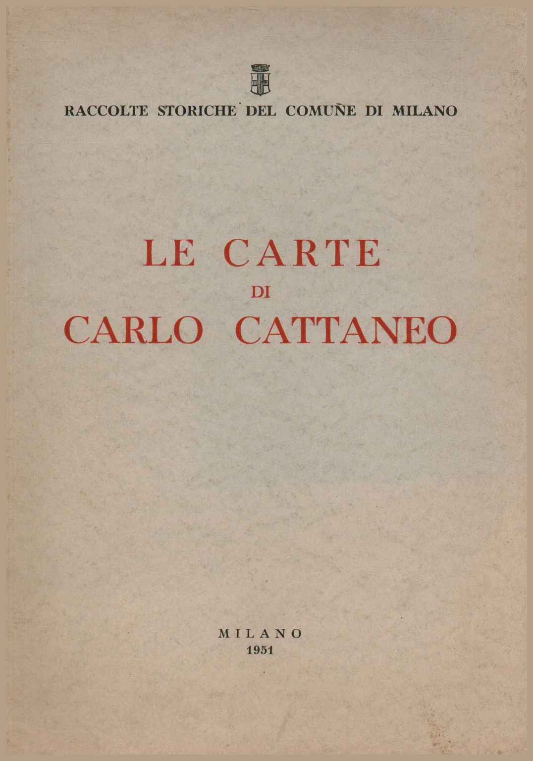 Le Carte di Carlo Cattaneo, s.a.