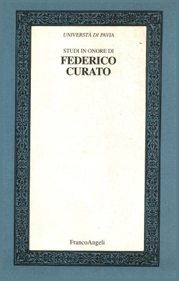 Studi in onore di Federico Curato Volume II