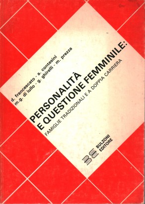 Personalità e questione femminile: famiglie tradizionali e a doppia carriera