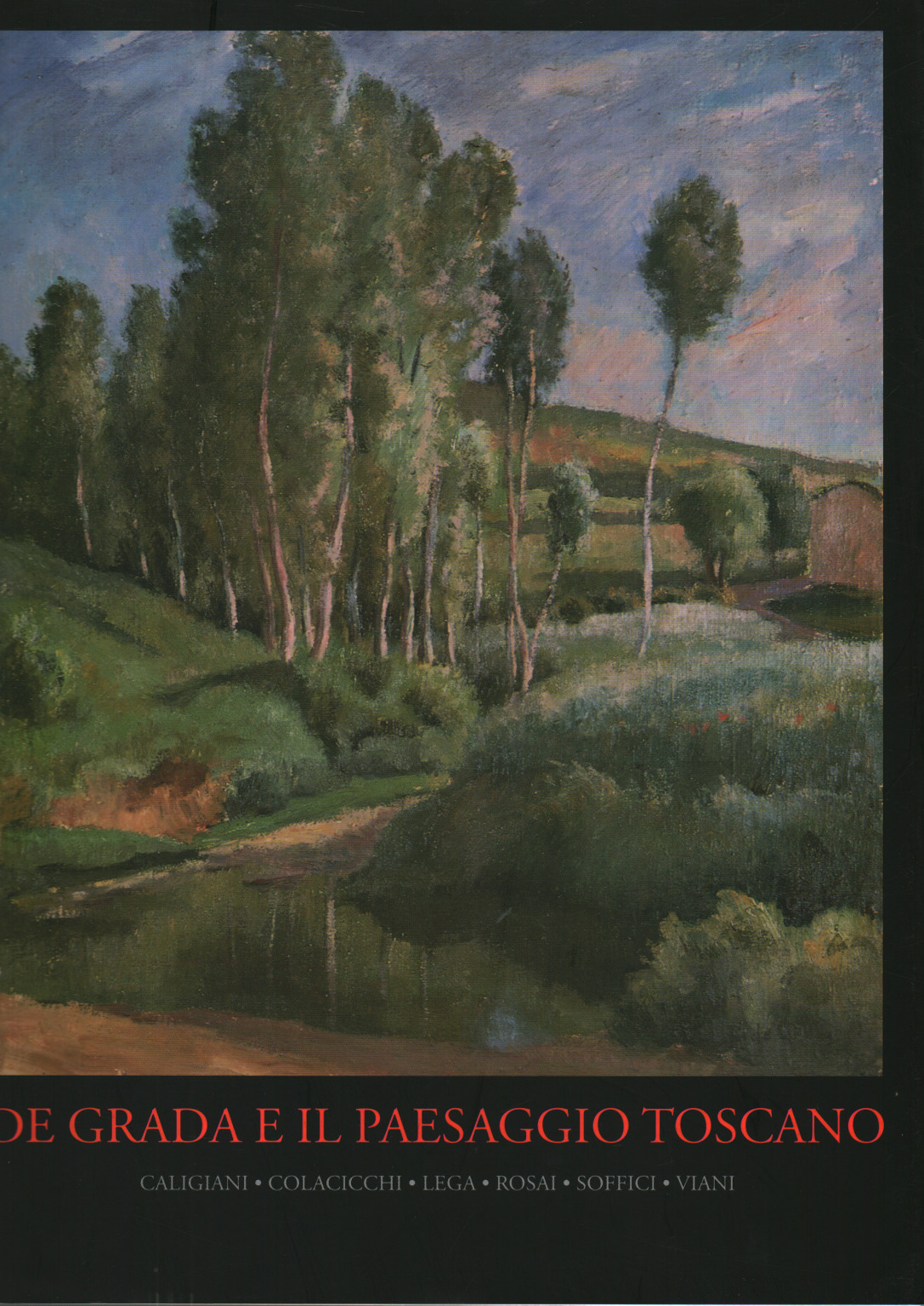 De Grada and the tuscan landscape, s.a.