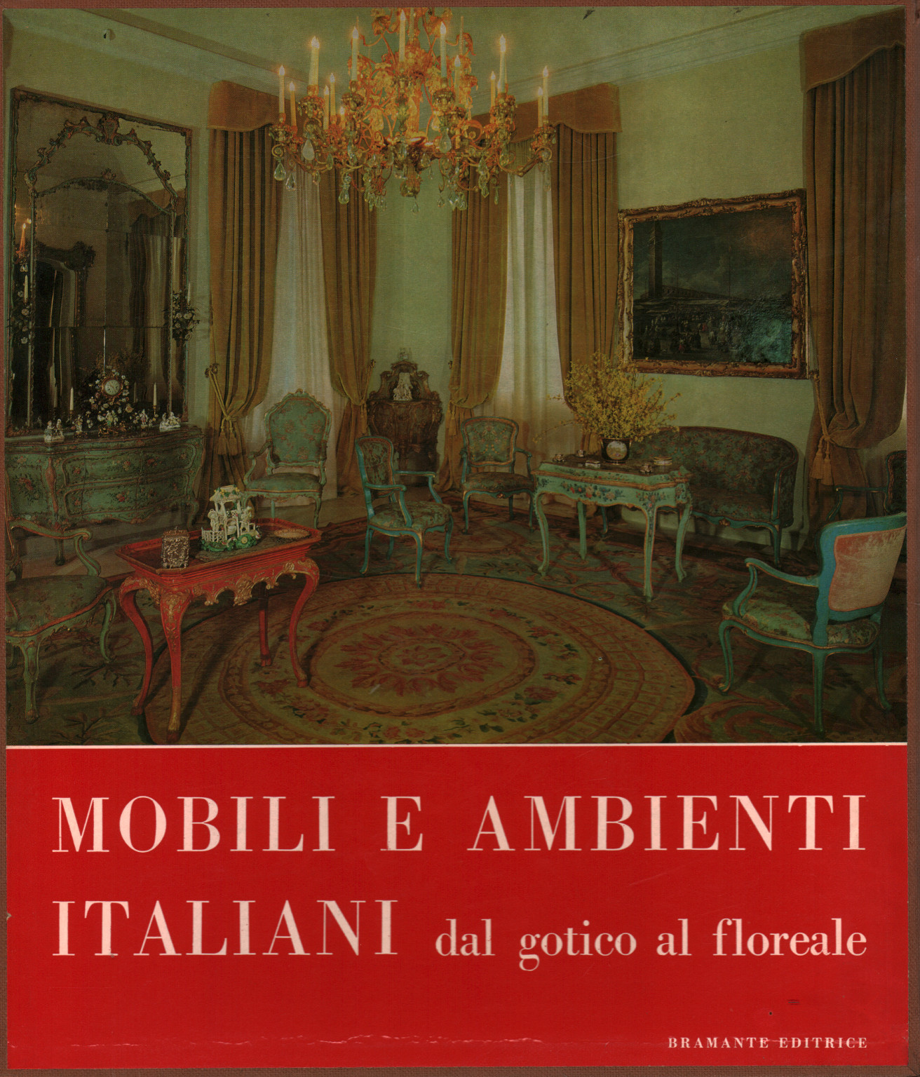 Mobilier italien et les Environnements de style gothique floral , s.un.