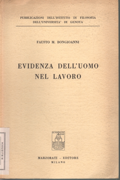 Evidenza dell'uomo nel lavoro, Fausto Materno Bongioanni