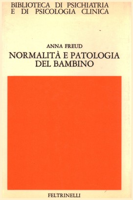 Normalità e patologia del bambino
