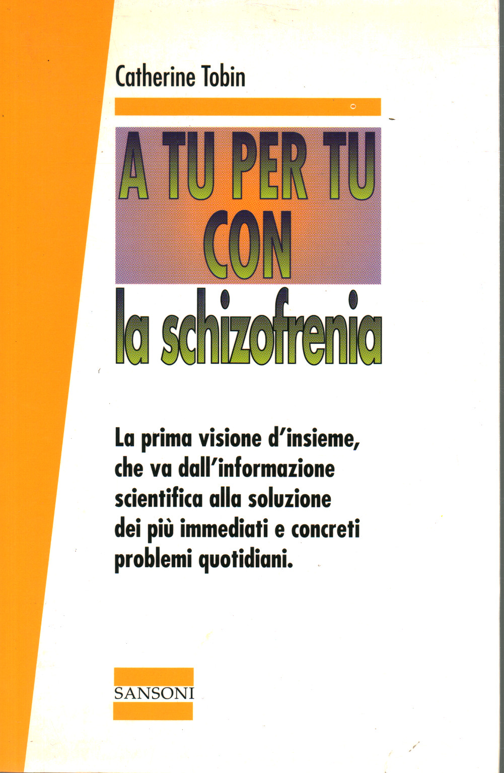 Face à Face avec la schizophrénie., s.un.