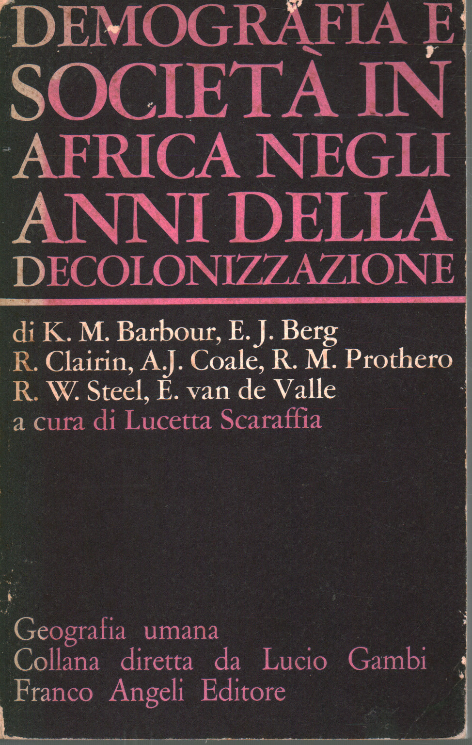 Demografia e società in Africa negli anni della d, s.a.