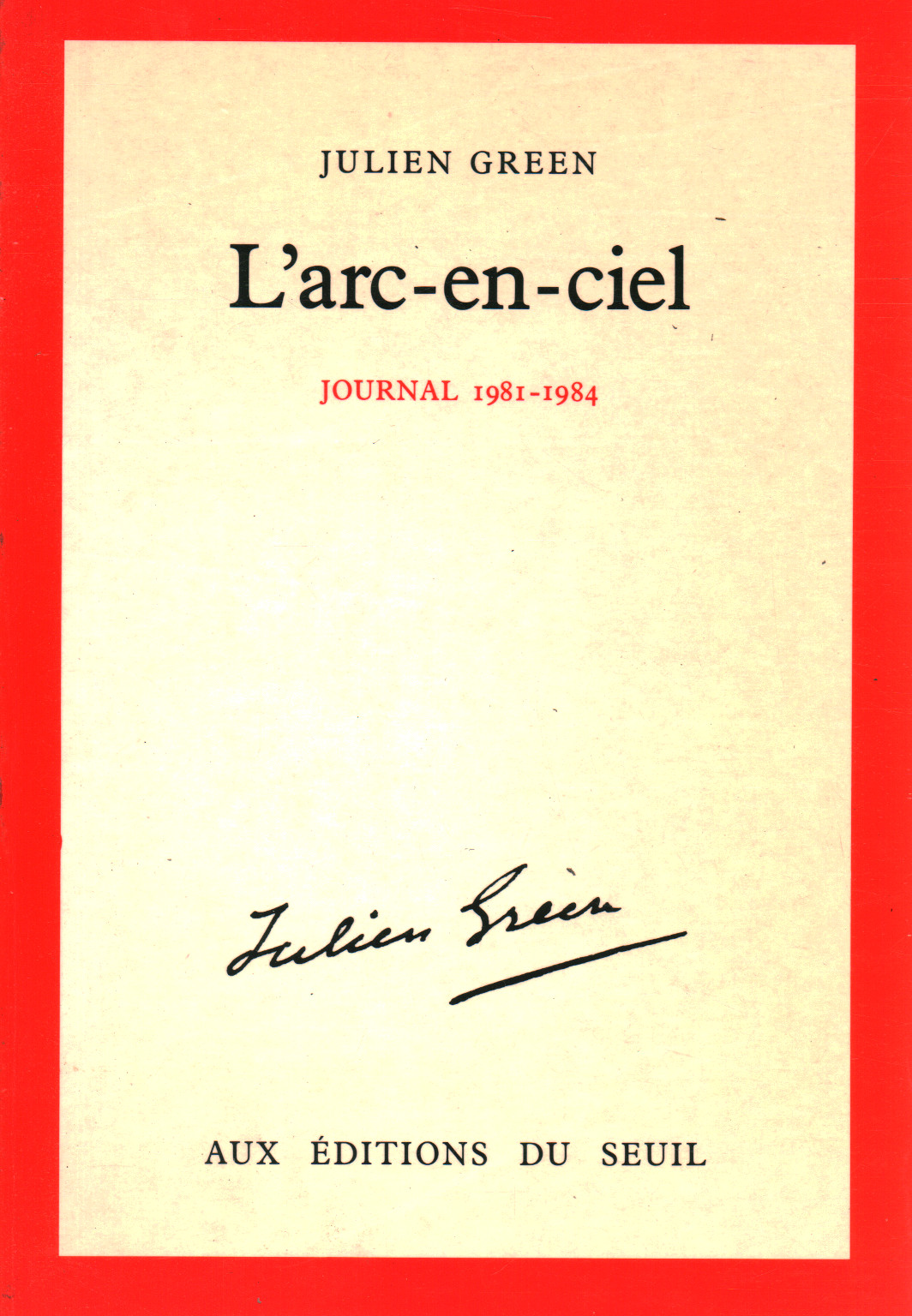 L'arc-en-ciel 1981-1984, s.a.