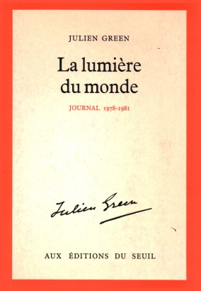 La lumière du monde 1978-1981