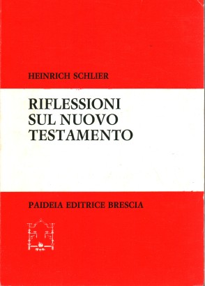 Riflessioni sul Nuovo Testamento