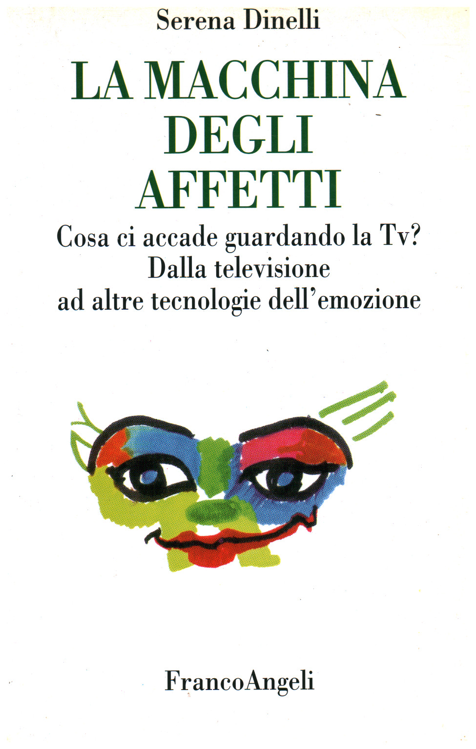 La macchina degli affetti, s.a.