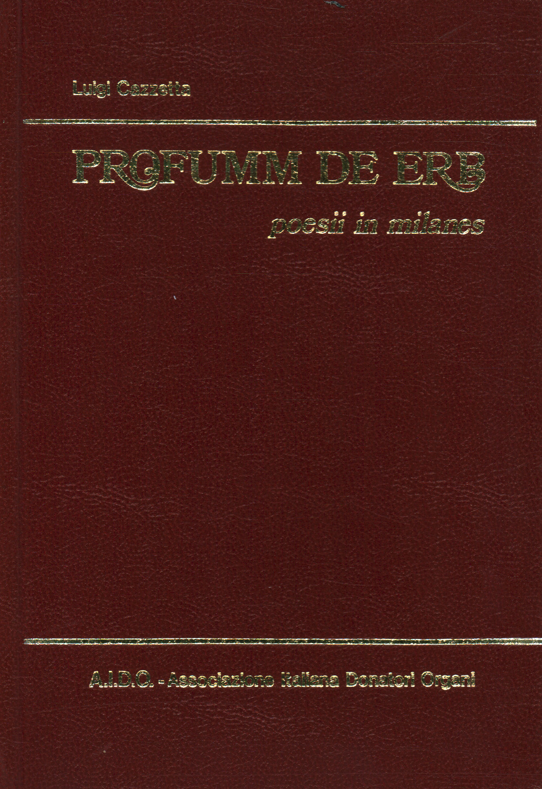 Profumm de erb. Poesii in milanes, s.a.