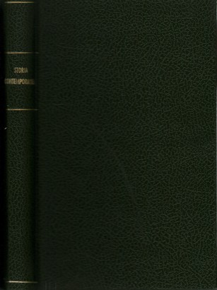 Comitato Internazionale di Scienze Storiche X Congresso Internazionale di Scienze Storiche Roma 4-11 settembre 1955. Relazioni Volume V. Storia contemporanea