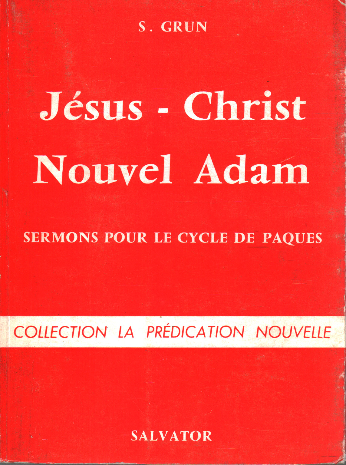 Jèsus- Christ, Nouvel Adam, s.a.