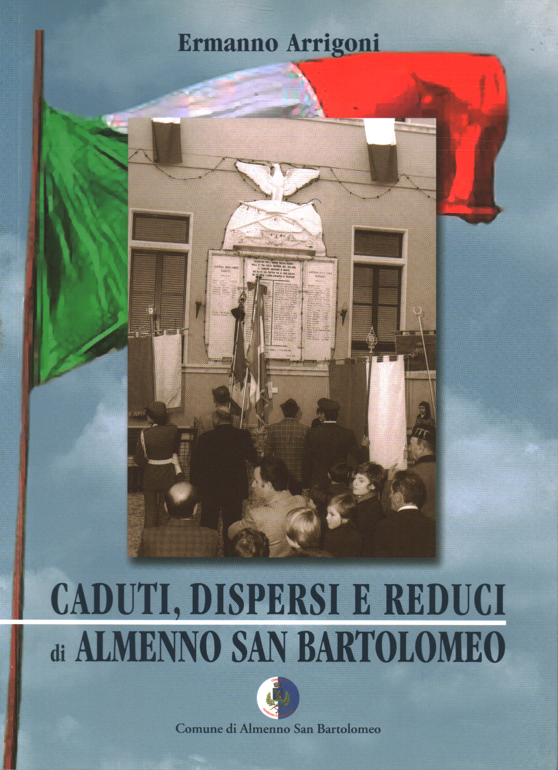 Caduti dispersi e reduci di Almenno S.Bartolomeo, s.a.