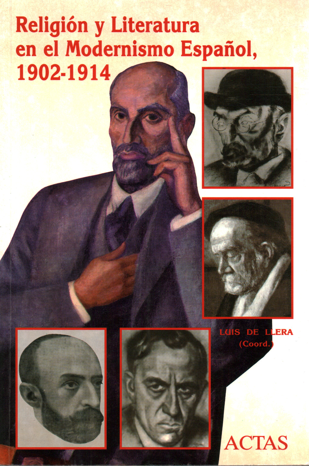Religion y literatura en el modernismo espanol 190, s.a.