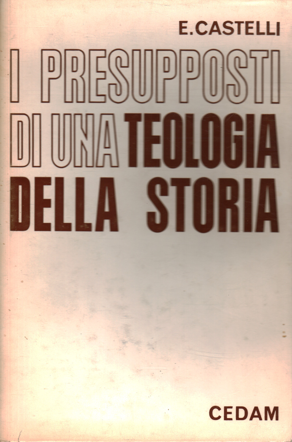 I presupposti di una teologia della storia, s.a.