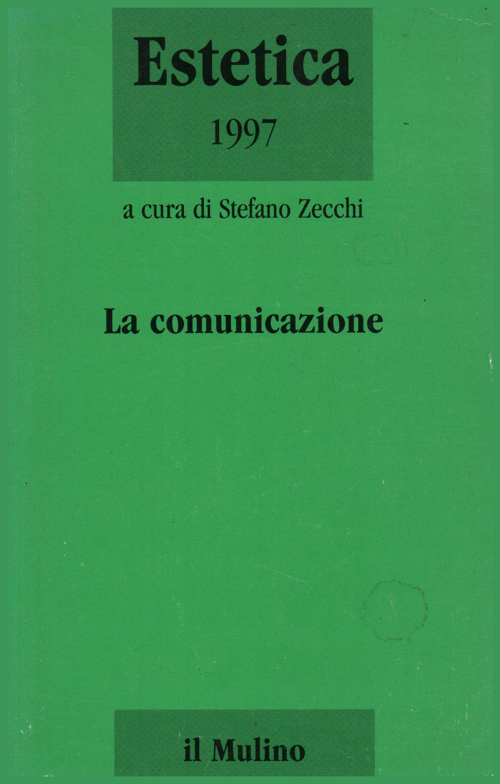 Estetica 1997. La comunicazione, s.a.