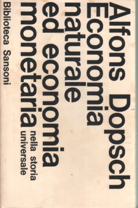 La economía natural y economía monetaria, s.una.