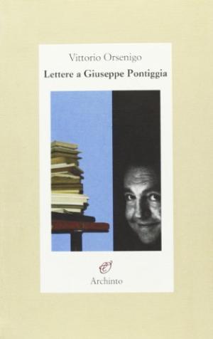 Lettere a Giuseppe Pontiggia, s.a.