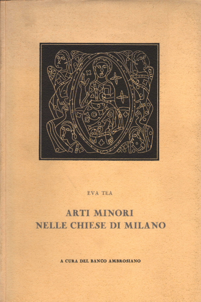 The minor arts in the churches of Milan, s.a.