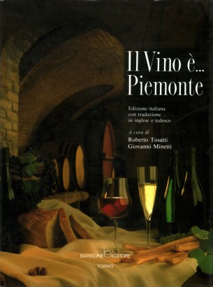 Il vino è...Piemonte