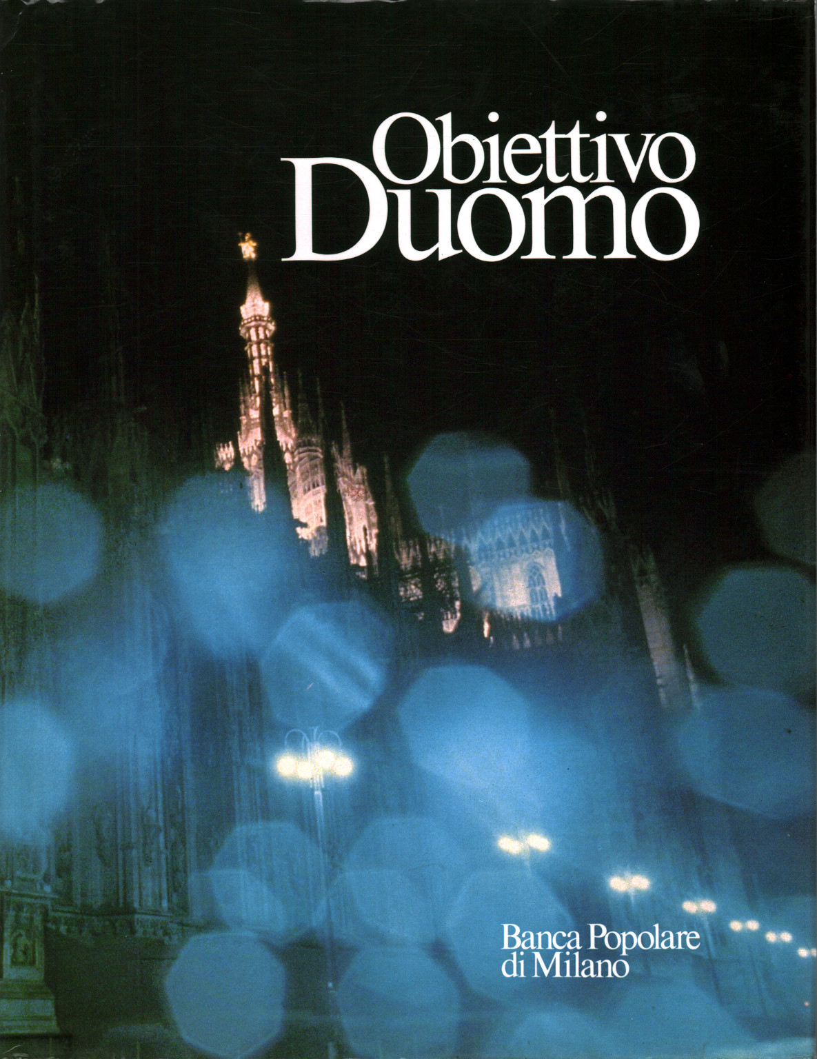 Obiettivo Duomo, s.a.