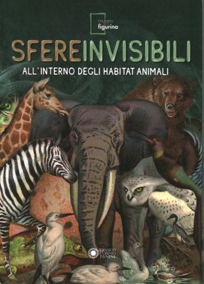 Sfere invisibili all'interno degli habitat animali