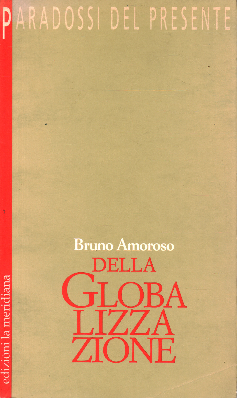 Della globalizzazione, s.a.