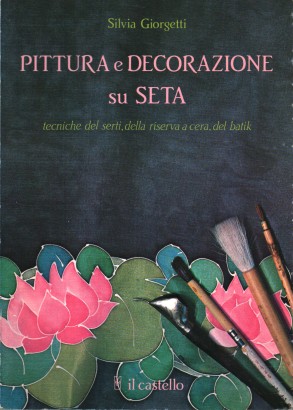 Pittura e decorazione su seta