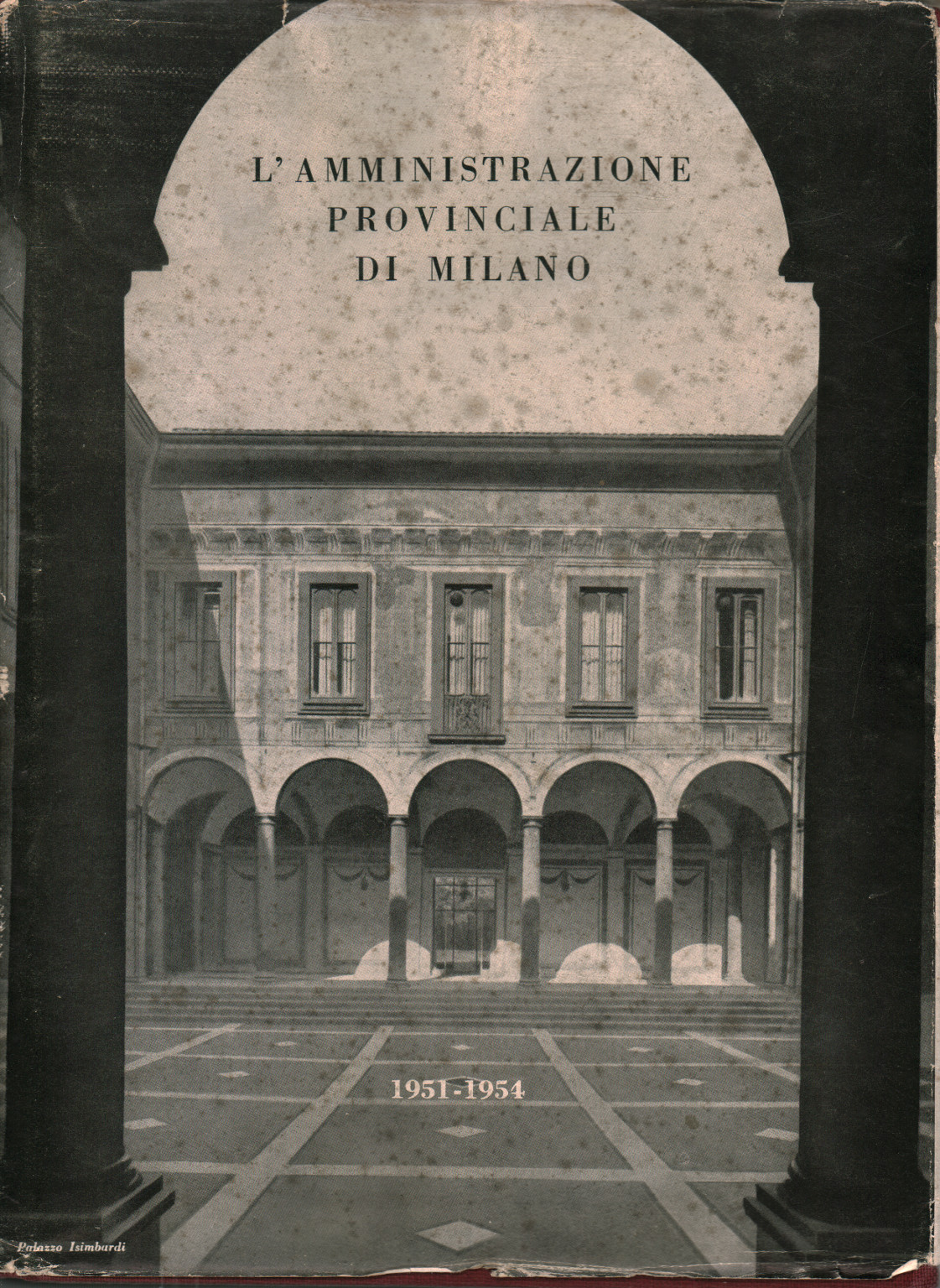 The provincial administration of Milan, s.a.