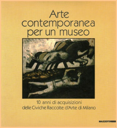 Arte contemporanea per un museo