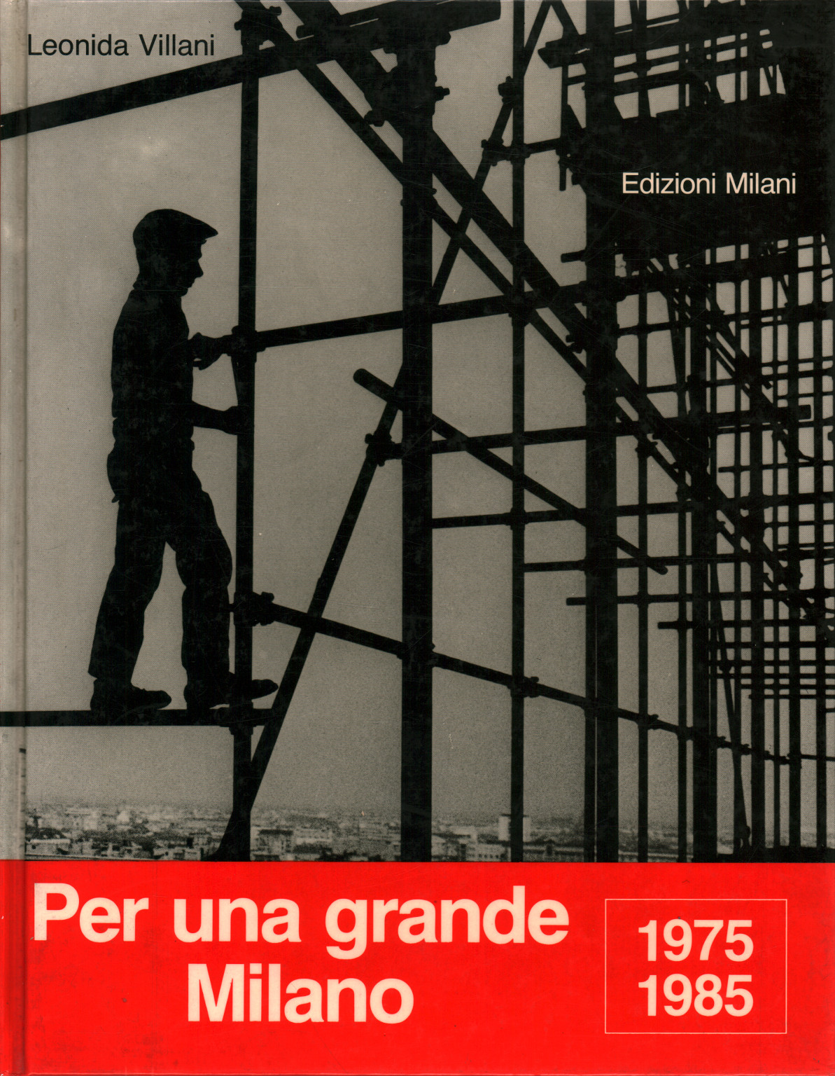 Per una grande Milano, s.a.