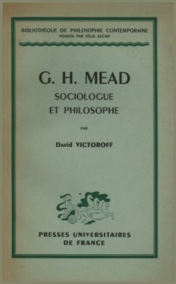 G. H. Mead sociologue et philosophe