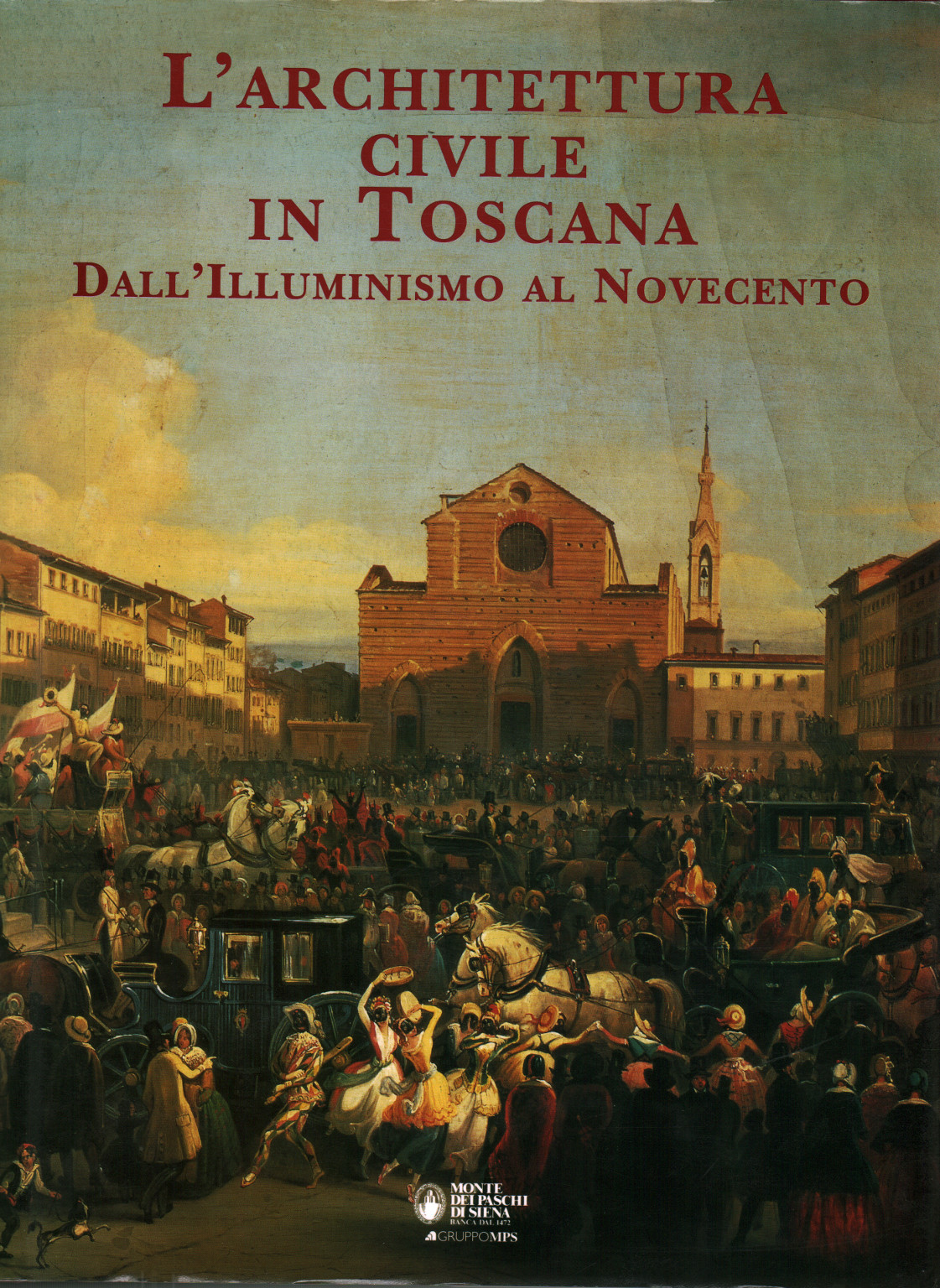 L architettura civile in Toscana, s.a.