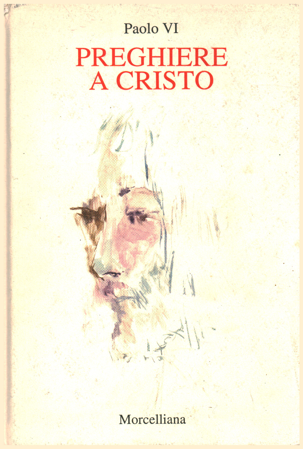 Preghiere a Cristo, s.a.
