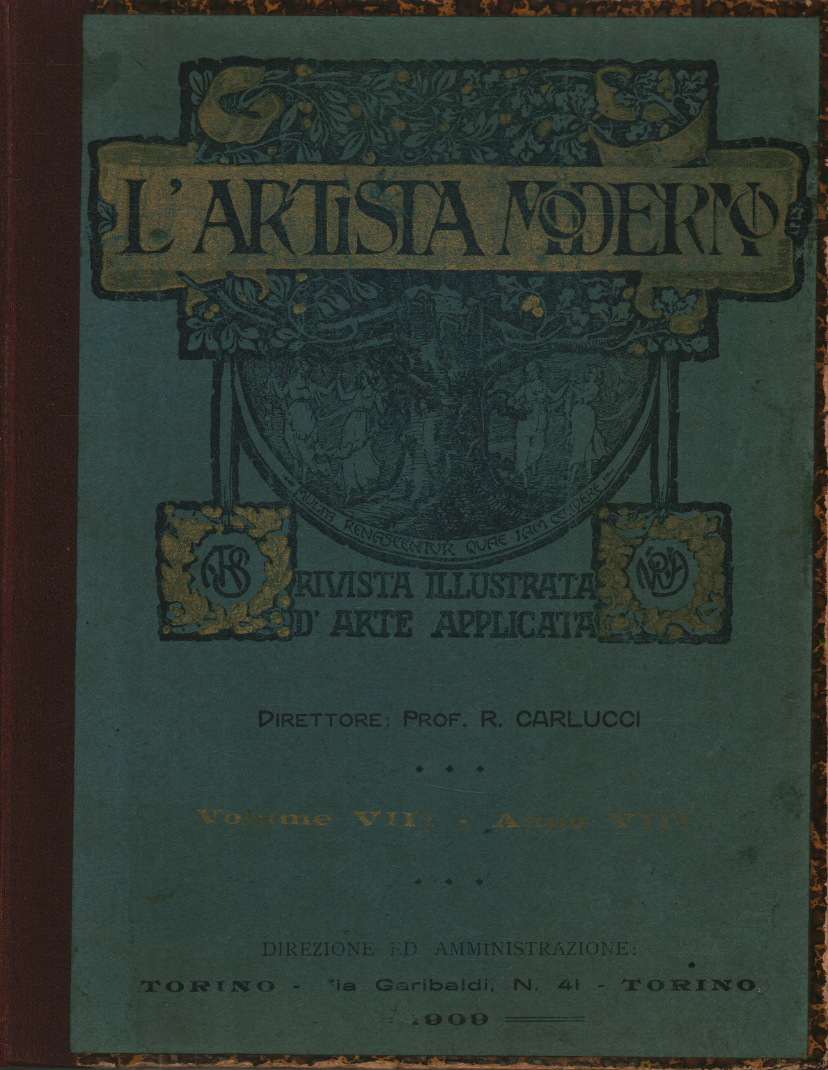L'artista moderno Vol. VIII Anno VIII 1909, s.a.
