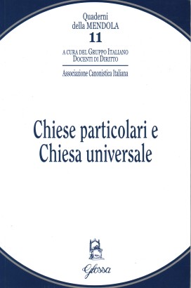 Chiese particolari e Chiesa universale
