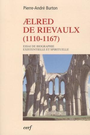 Ælred de Rievaulx, 1110-1167, s.a.
