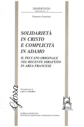 Solidarietà in Cristo e complicità in Adamo
